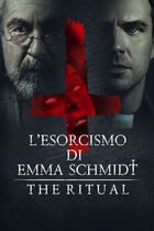 L'esorcismo di Emma Schmidt - The ritual