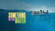 Something in the water