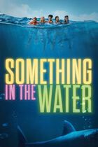 Something in the water