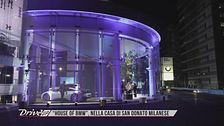 House of BMW a San Donato Milanese: si ritorna a casa