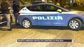 Busto Arsizio: rivolta contro la Polizia