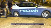 Busto Arsizio: rivolta contro la Polizia