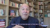 Friedman: "Bocciatura dei dazi? Ottimo per l'Italia"