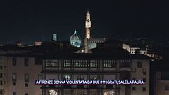 A Firenze donna violentata da due immigrati: sale la paura