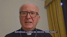Imam espulso, la difesa del Vescovo: "Mobilitiamoci"