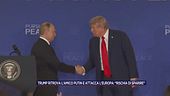 Trump ritrova l'amico Putin e attacca l'Europa: "Rischia di sparire"