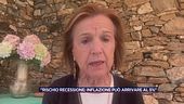 Elsa Fornero: "Rischio recessione: l'inflazione può arrivare al 5%"