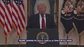 Donald Trump, sempre più solo, lancia l'ultimatum all'Iran