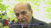 Bersani: "Dobbiamo sperare che passi la nottata"