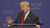 Trump a ruota libera, ora vuole Cuba