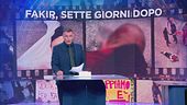 Fakir: 7 giorni dopo, si cerca la verità nei video