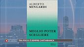 "Meglio Poter Scegliere"