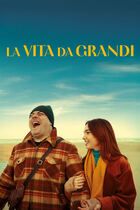 La vita da grandi