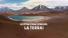 Nostra casa comune, la terra!