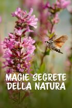 Magie segrete della natura