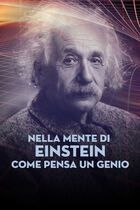 Nella mente di Einstein - Come pensa un genio