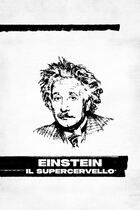 Einstein - Il supercervello