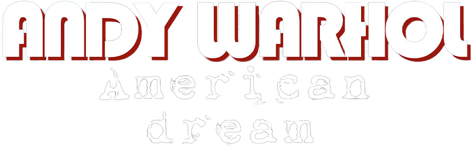 Andy Warhol - American dream - Film Mediaset Infinity