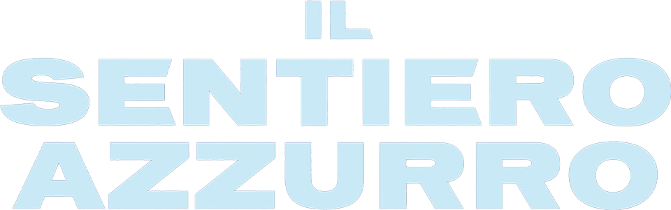 Il sentiero azzurro - Film Mediaset Infinity