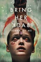 Bring her back - Torna da me
