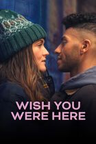 Wish you were here