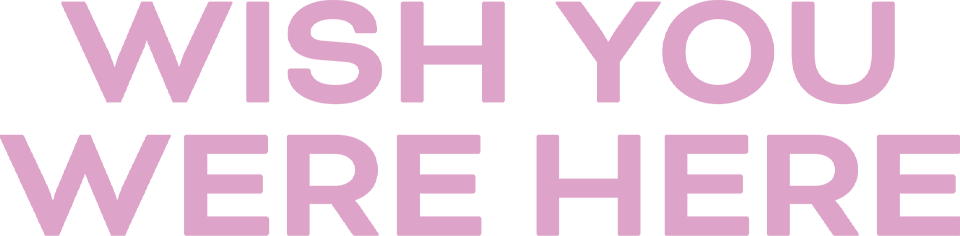 Wish you were here - Film Mediaset Infinity