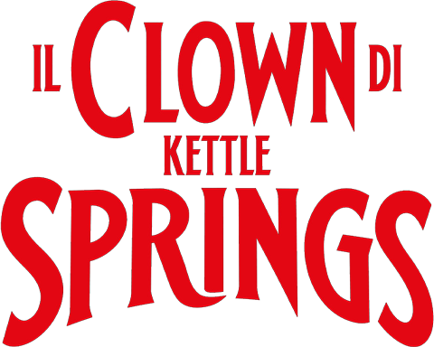 Il clown di Kettle Springs - Film Mediaset Infinity