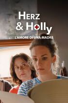 Herz e Holly - L'amore di una madre