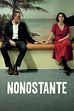 Trailer - Nonostante