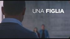 Trailer - Una figlia