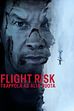 Trailer - Flight risk - Trappola ad alta quota
