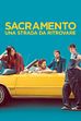 Trailer - Sacramento - Una strada da ritrovare