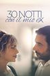 Trailer - 30 notti con il mio ex