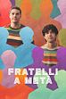 Trailer - Fratelli a meta'