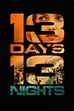 Trailer - 13 days, 13 nights