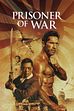 Trailer - Prisoner of war