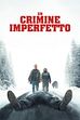 Trailer - Un crimine imperfetto