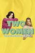 Trailer - Two women, una scappatella per amica