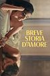 Trailer - Breve storia d'amore