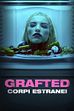Trailer - Grafted - Corpi estranei