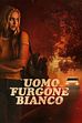 Trailer - L'uomo nel furgone bianco
