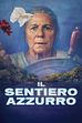 Trailer - Il sentiero azzurro
