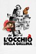 Trailer - L'occhio della gallina