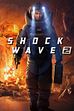 Trailer - Shock wave 2