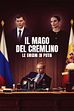 Trailer - Il mago del cremlino  - le origini di putin