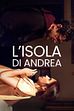 Trailer - L'isola di andrea
