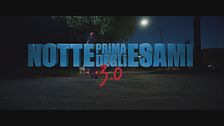Trailer - Notte prima degli esami 3.0