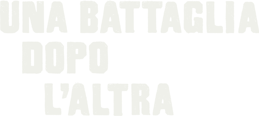 Una battaglia dopo l'altra - Film Mediaset Infinity