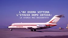 L'ottantaduesima vittima - l'Itavia dopo Ustica: la storia mai raccontata