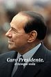 Caro Presidente, il tempo vola